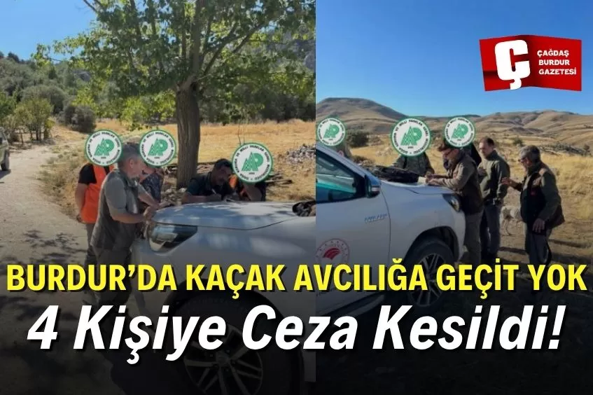 BURDUR’DA 4 KİŞİYE CEZAİ İŞLEM UYGULANDI