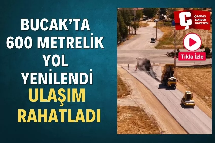 BURDUR’DA ULAŞIM RAHATLIYOR