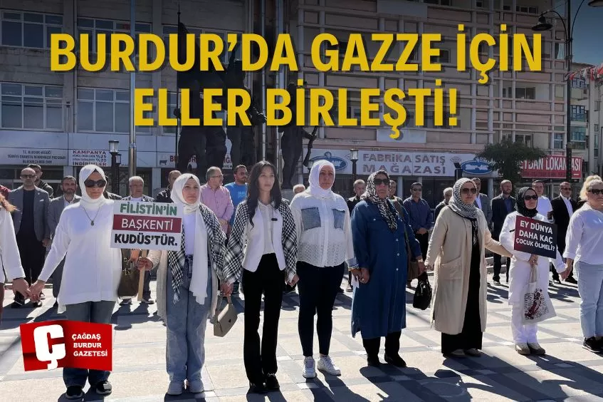 BURDUR’DA GAZZE İÇİN BİR ARAYA GELDİLER