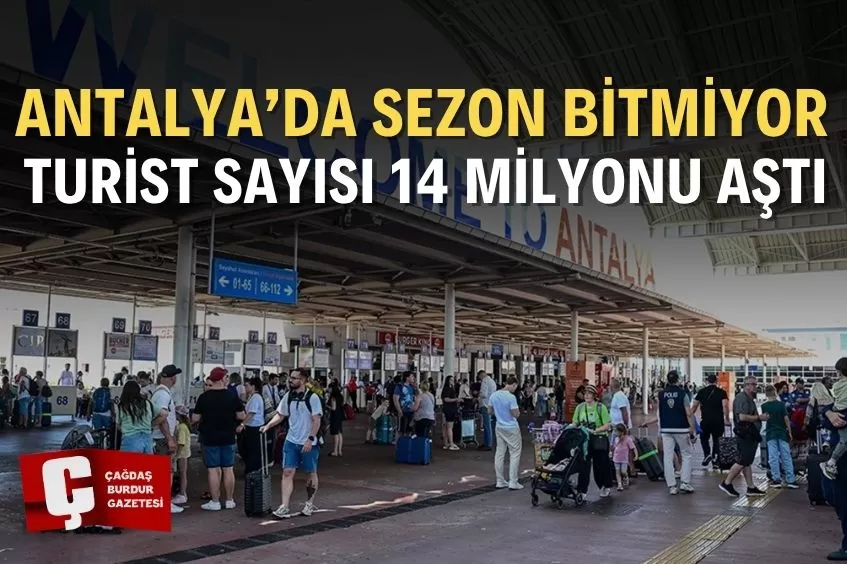 ANTALYA'YA YILIN 9 AYINDA GELEN TURİST SAYISI 14 MİLYONU AŞTI