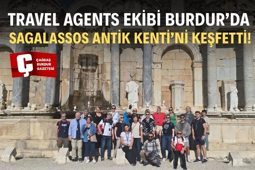 60 TURİZM UZMANI SAGALASSOS’TA TARİHE YOLCULUK YAPTI