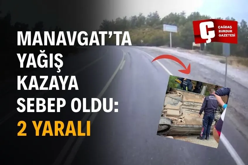 ANTALYA’DA YAĞMUR KAZAYI GETİRDİ: VİRAJI ALAMAYAN OTOMOBİL TAKLA ATTI