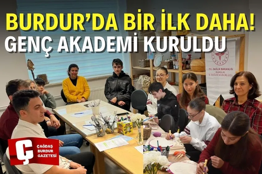 BURDUR’DA BİR İLK: “ÜCRETSİZ GENÇ AKADEMİSİ” KAPILARINI AÇTI!