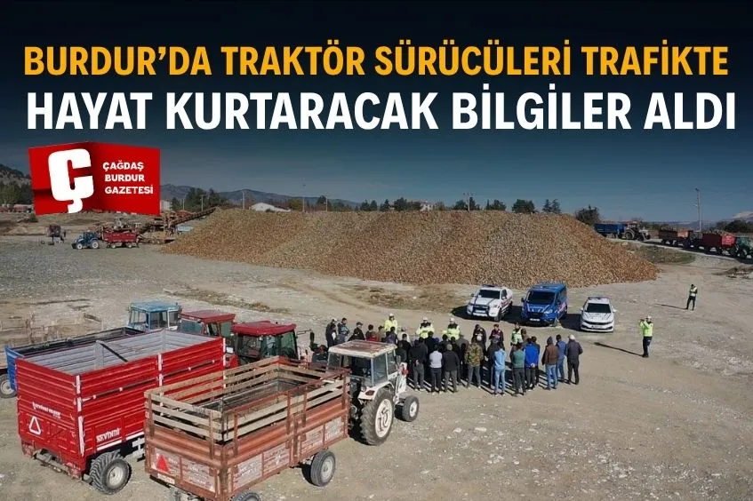 BURDUR'DA SÜRÜCÜLERE ÖZEL EĞİTİM VERİLDİ