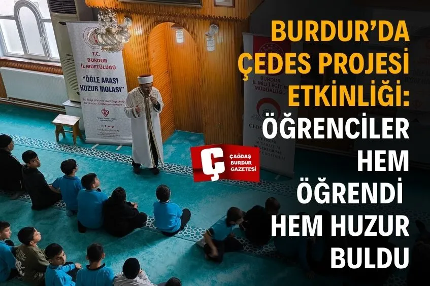BURDUR’DA ÖĞRENCİLER DEĞERLERLE BULUŞTU