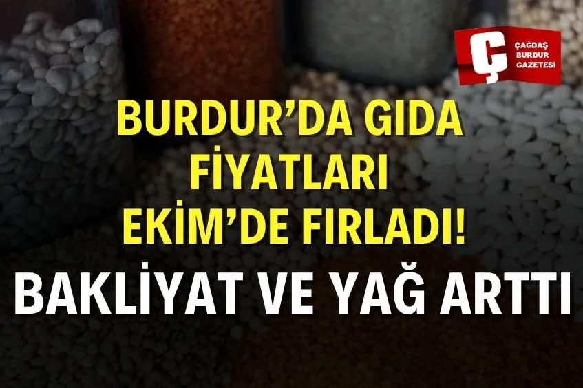 BURDUR’DA GIDA FİYATLARI ARTTI