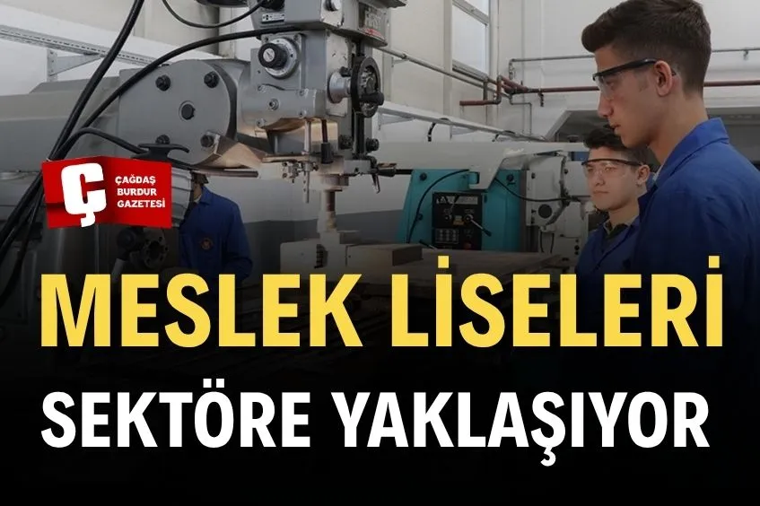 MESLEKİ EĞİTİMDE YENİ DÖNEM BAŞLIYOR