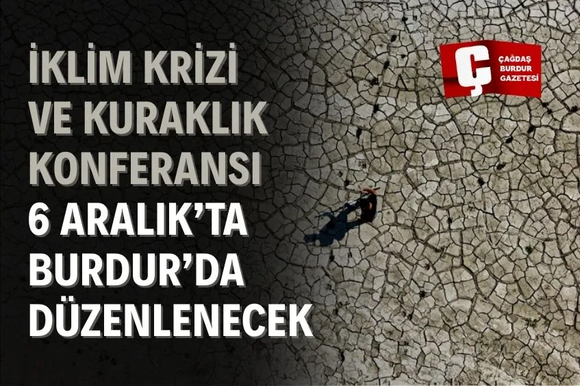 BURDUR BELEDİYESİ, İKLİM KRİZİNE KARŞI ÇÖZÜM ARAYIŞINA EV SAHİPLİĞİ YAPACAK