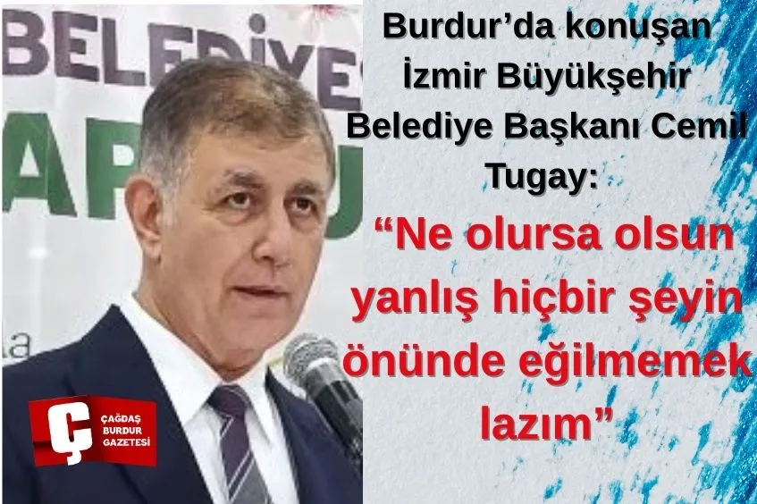 İZMİR BÜYÜKŞEHİR BELEDİYE BAŞKANI CEMİL TUGAY BURDUR'DA KİTAP FUARI AÇILIŞINDA KONUŞTU