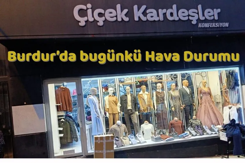 BURDUR’DA HAVA DURUMU (1 OCAK PERŞEMBE)