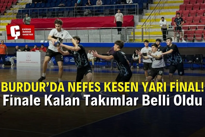 HENTBOLDA YARIFİNAL HEYECANI BURDUR’DA YAŞANDI