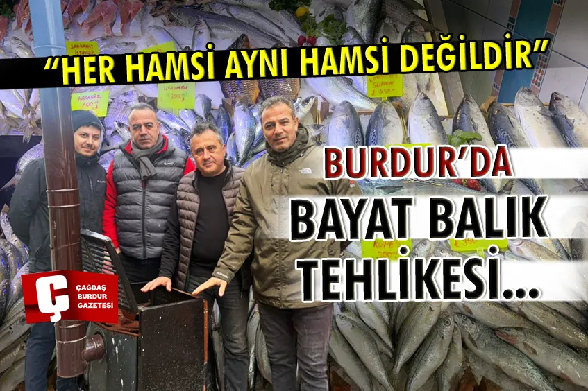 BURDUR BALIK PAZARINDA FİYATLAR BALIĞIN KALİTESİNE GÖRE BELİRLENİYOR