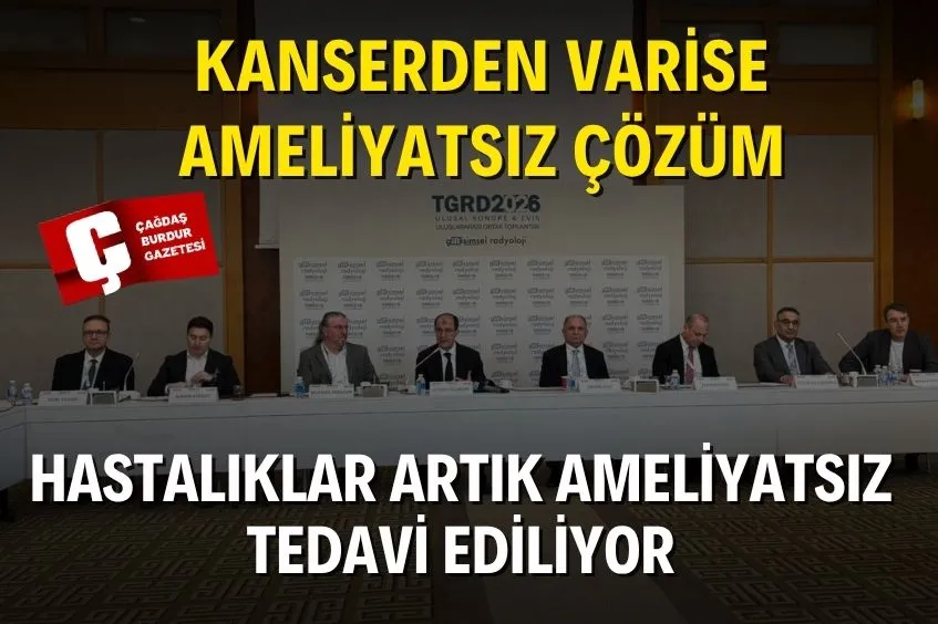 GİRİŞİMSEL RADYOLOJİ UYGULAMALARIYLA BİRÇOK AMELİYAT 