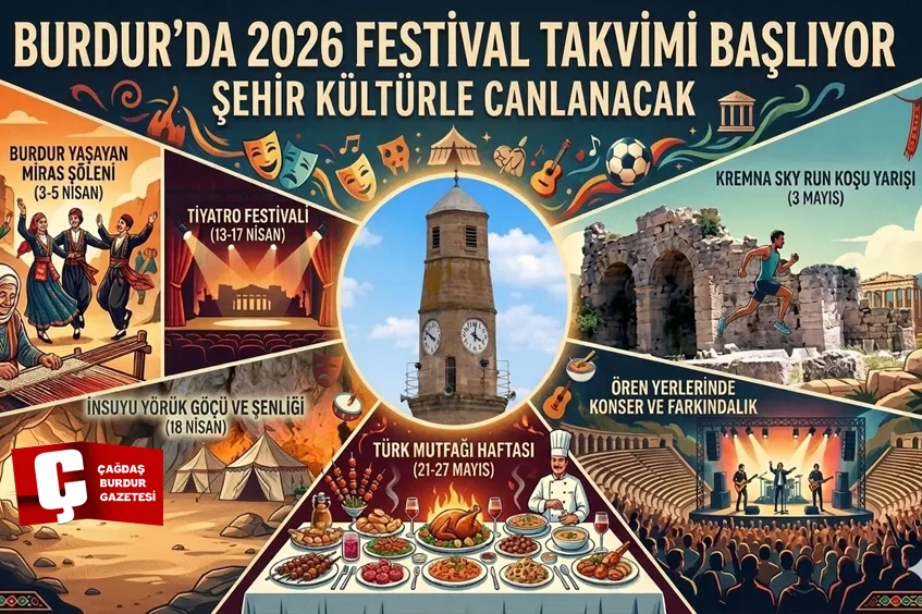 BURDUR’DA FESTİVAL TAKVİMİ BAŞLIYOR: ŞEHİR KÜLTÜRLE CANLANACAK