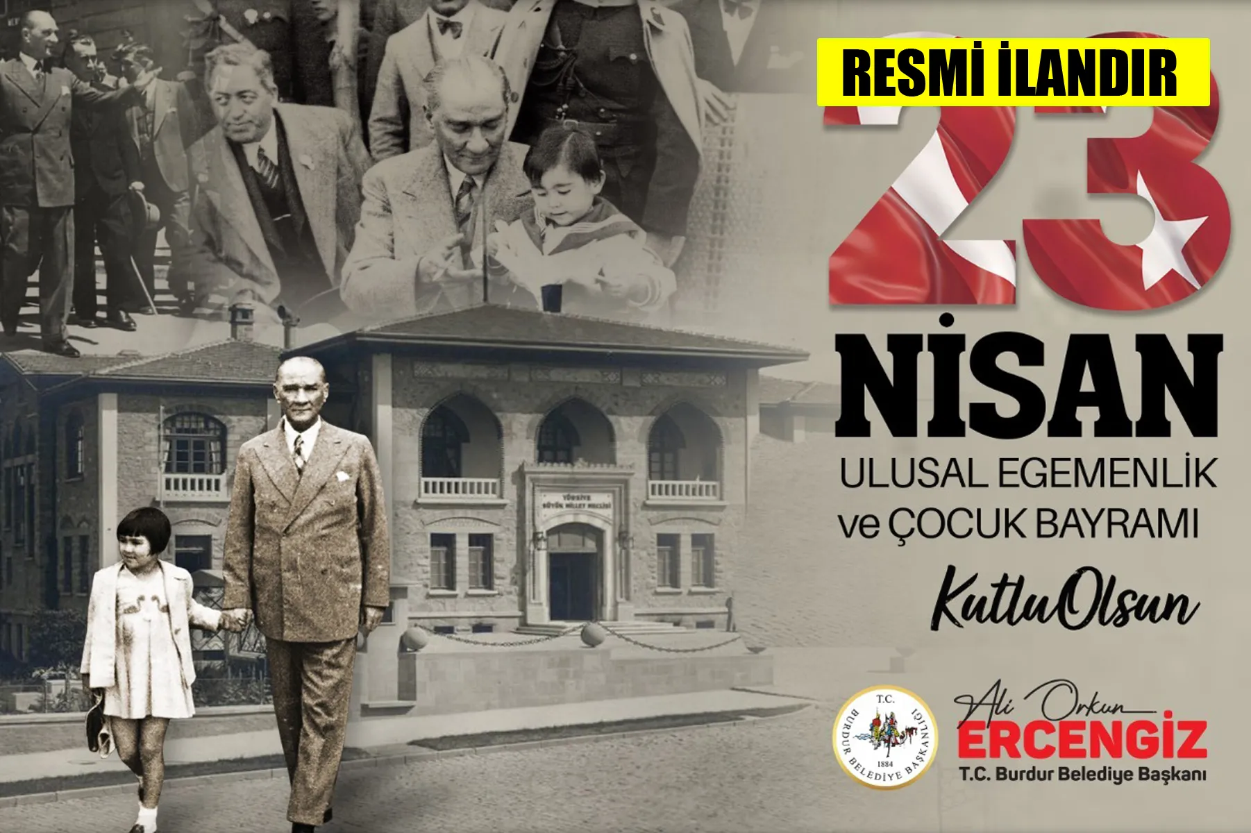 23 NİSAN ULUSAL EGEMENLİK VE ÇOCUK BAYRAMI KUTLAMA İLANIDIR