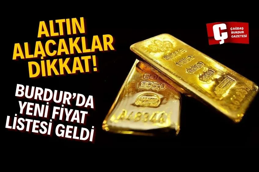 BURDUR’DA ALTIN PİYASASINDA SON DURUM: RAKAMLAR ŞAŞIRTTI