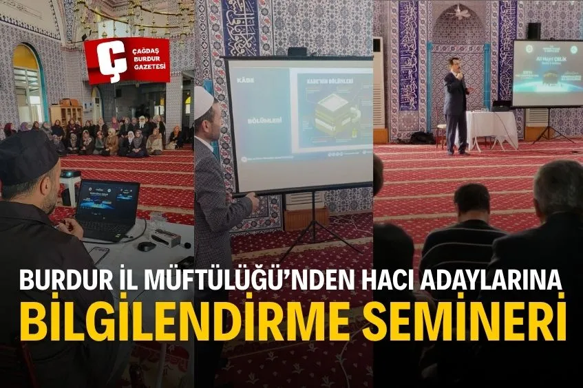 BURDUR İL MÜFTÜLÜĞÜ’NDEN HACI ADAYLARINA BİLGİLENDİRME SEMİNERİ