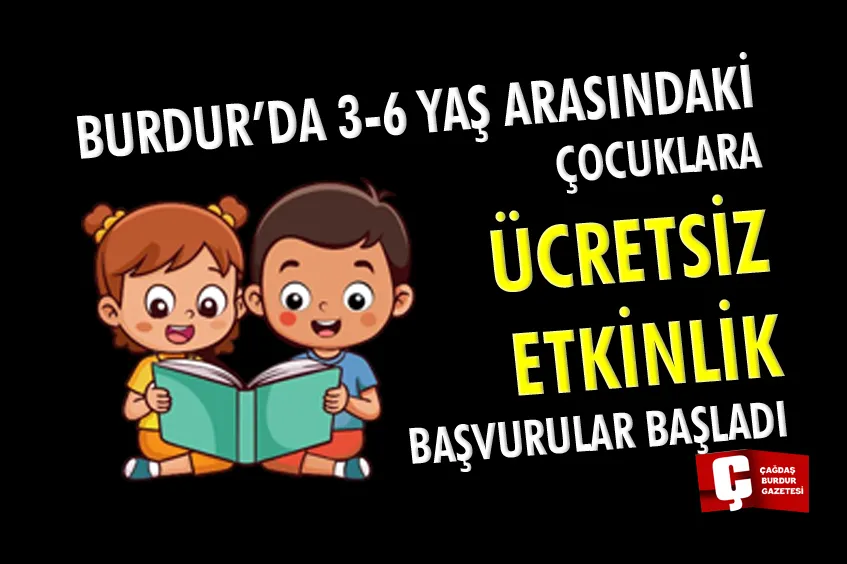 BURDUR’DA MASAL VE OYUN ATÖLYESİ MİNİKLERLE BULUŞUYOR