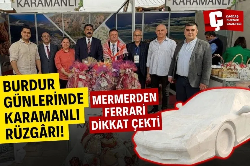 KARAMANLI, BURDUR TANITIM GÜNLERİ’NDE YERİNİ ALDI