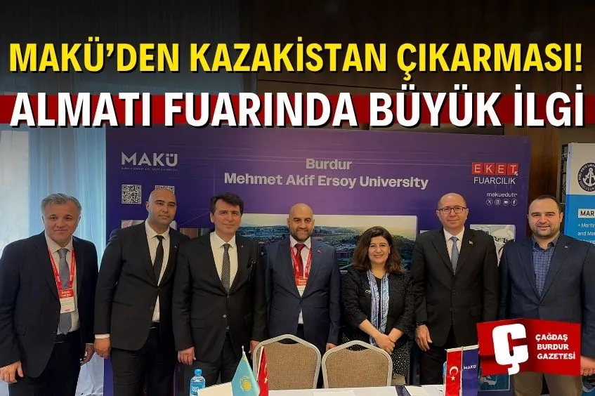 KAZAKİSTAN’DA TÜRK ÜNİVERSİTELERİ FUARINA MAKÜ DAMGASI