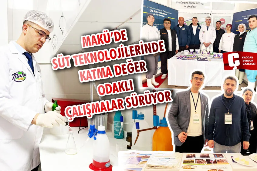 MAKÜ’DE SÜT TEKNOLOJİLERİNDE KATMA DEĞER ODAKLI ÇALIŞMALAR SÜRÜYOR