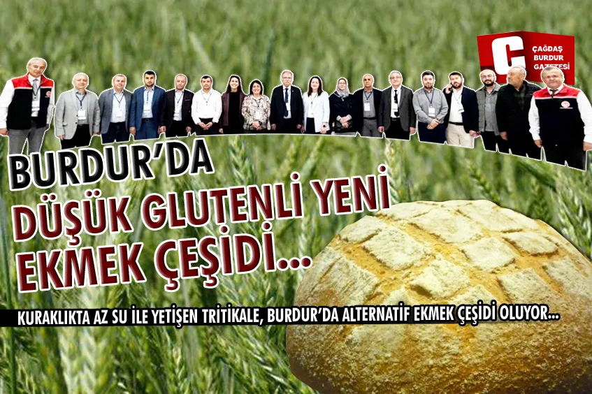 BURDUR’DA GLUTENİ DÜŞÜK YENİ BİR EKMEK ÇEŞİDİ ÜRETİLECEK