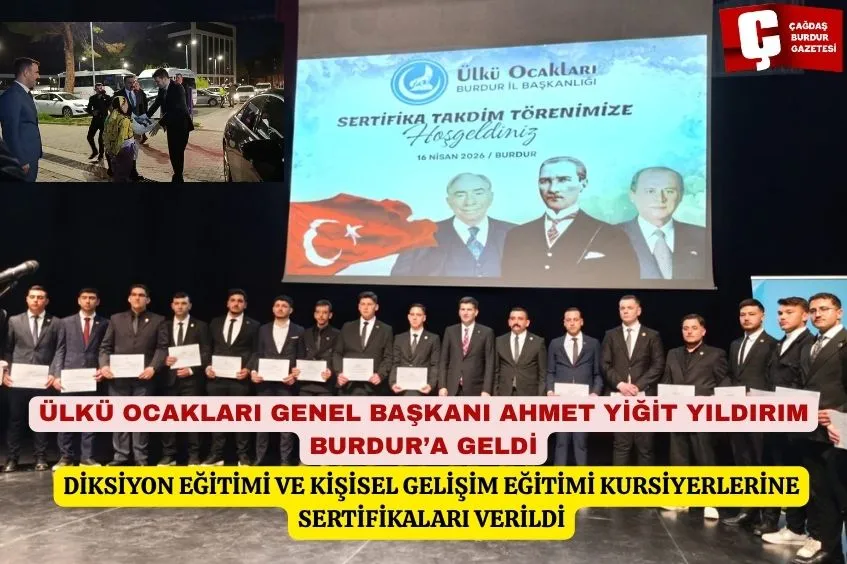 ÜLKÜ OCAKLARI GENEL BAŞKANI AHMET YİĞİT YILDIRIM BURDUR’A GELDİ