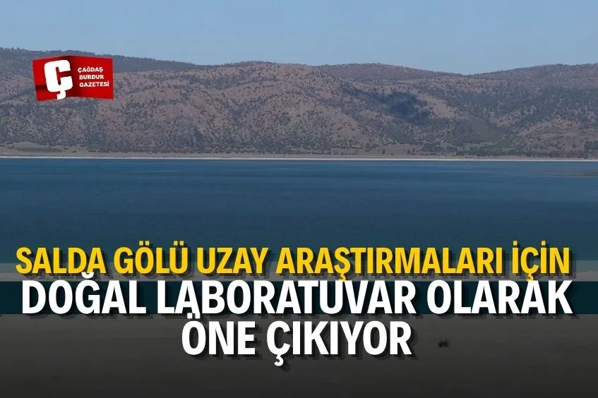 SALDA GÖLÜ UZAY ÇALIŞMALARINA 