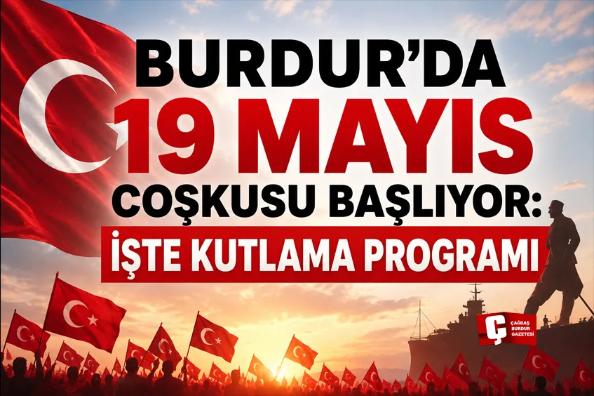 BURDUR’DA 19 MAYIS COŞKUSU BAŞLIYOR