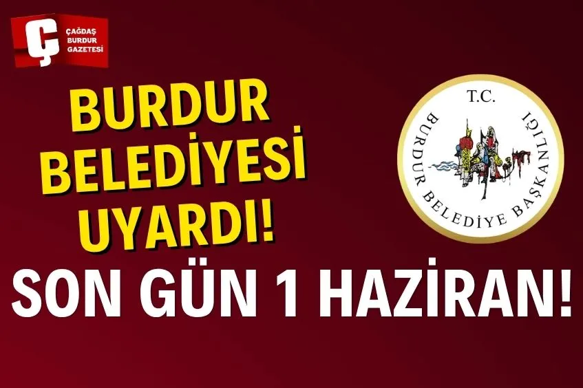 BURDUR BELEDİYESİ VERGİ DÖNEMİ 1. TAKSİT ÖDEMELERİ BAŞLADI