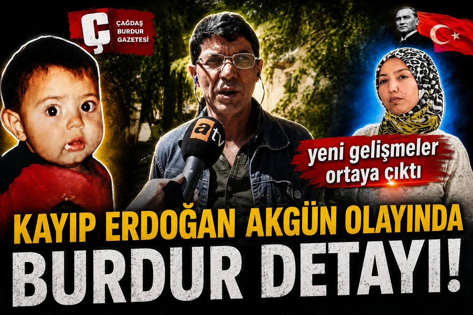 KAYIP ERDOĞAN AKGÜN OLAYINDA YENİ İDDİA!