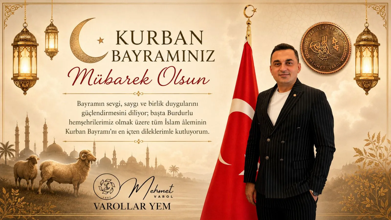 MEHMET VAROL'UN KURBAN BAYRAMI MESAJI