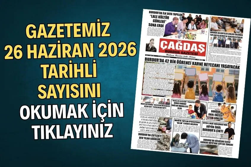 GAZETEMİZ 26 HAZİRAN 2026 TARİHLİ SAYISI