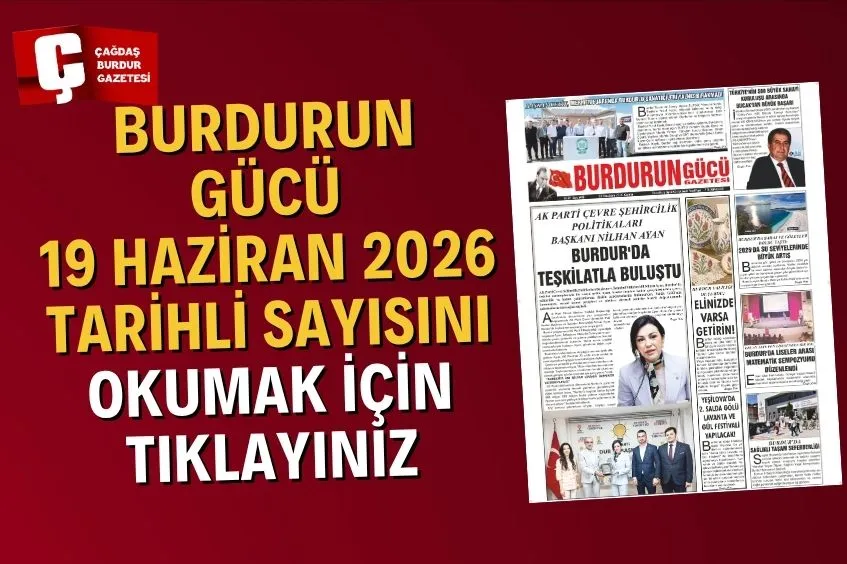 BURDURUN GÜCÜ 19 HAZİRAN 2026 TARİHLİ SAYISI