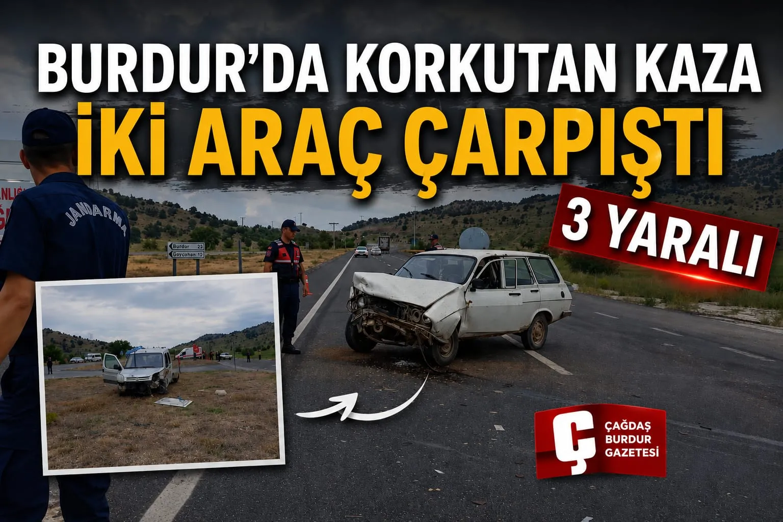 BURDUR’DA KORKUTAN KAZA : 3 KİŞİ HAFİF YARALANDI