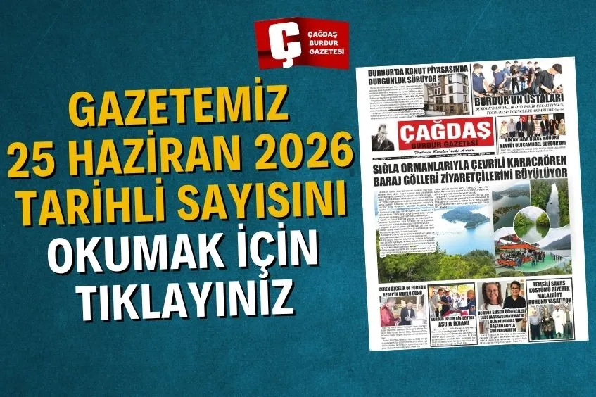 GAZETEMİZ 25 HAZİRAN 2026 TARİHLİ SAYISI
