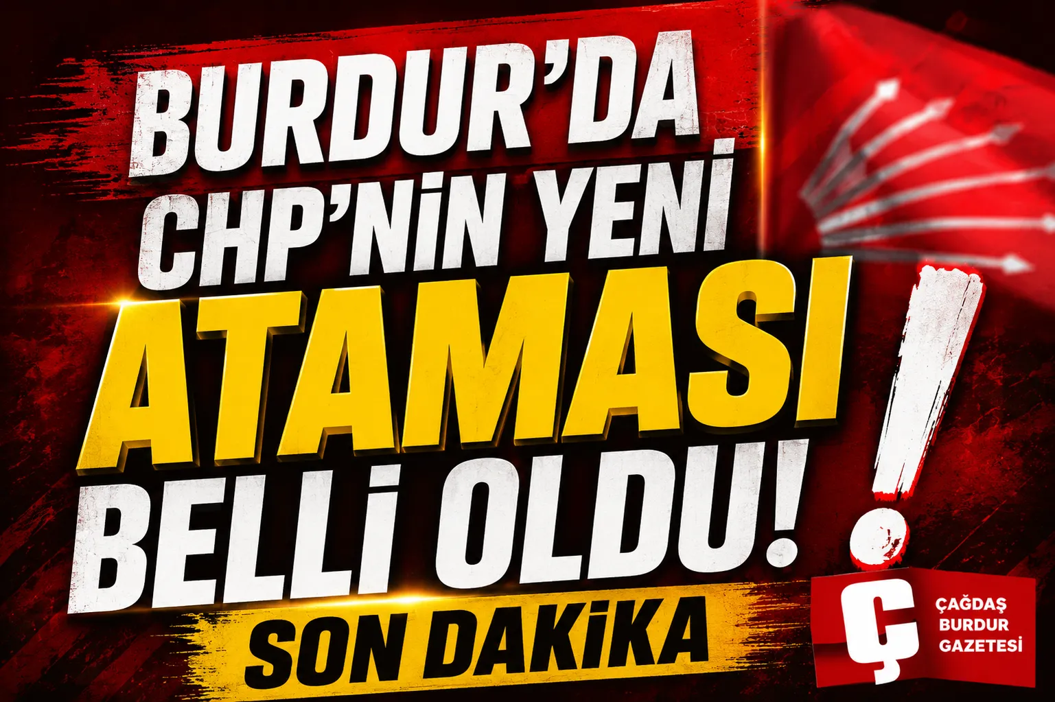     BURDUR’DA CHP’NİN YENİ ATAMASI BELLİ OLDU