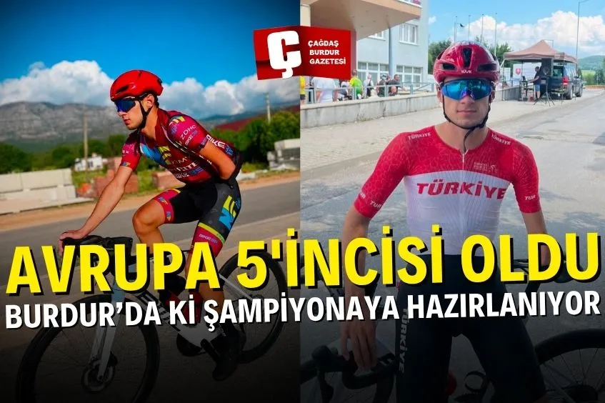 AVRUPA 5'İNCİSİ OLDU: BURDUR’DA Kİ ŞAMPİYONAYA HAZIRLANIYOR