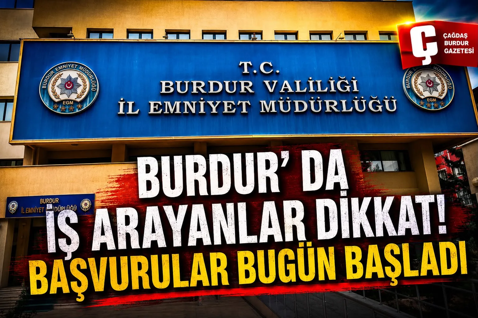 BURDUR’DA İŞ ARAYANLAR DİKKAT! BAŞVURULAR BUGÜN BAŞLADI