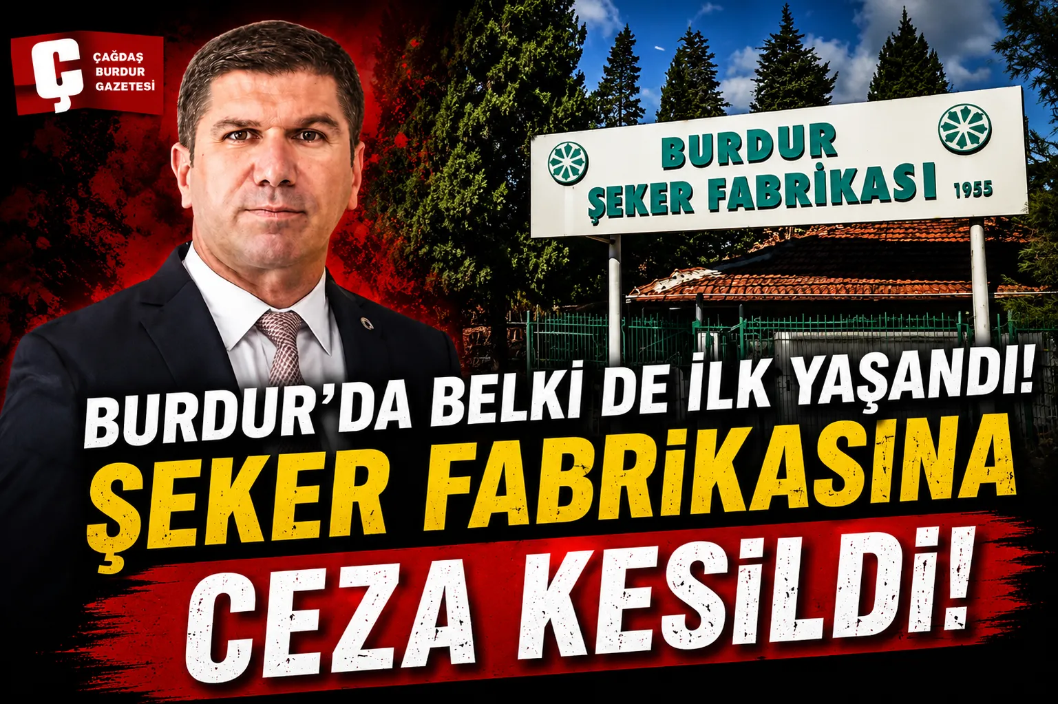 BURDUR ŞEKER FABRİKASINA TARİHİNDE İLK KEZ CEZA