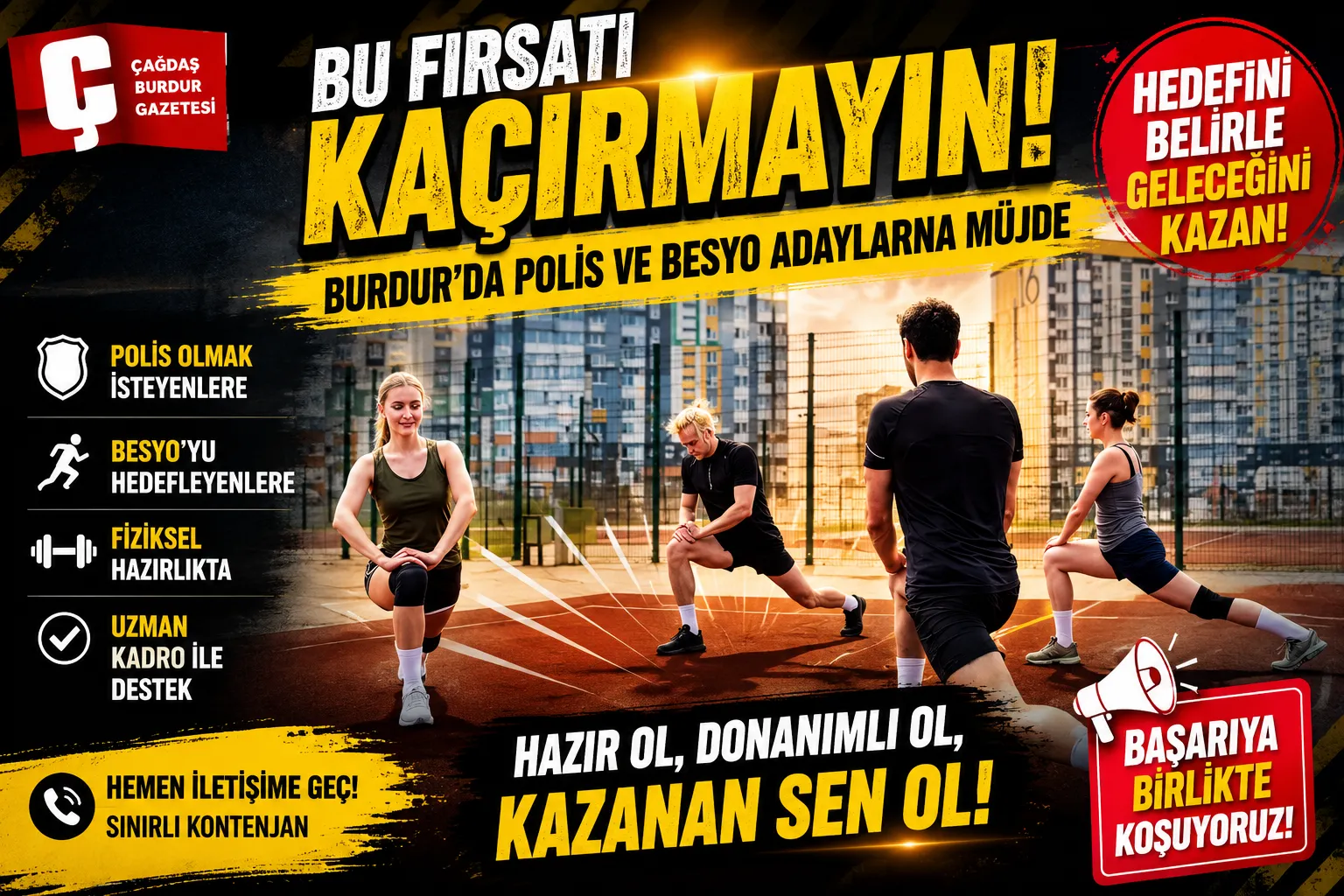 BURDUR'DA GELECEĞİN SPORCULARI VE POLİS ADAYLARI İÇİN BÜYÜK FIRSAT: KAYITLAR BAŞLADI