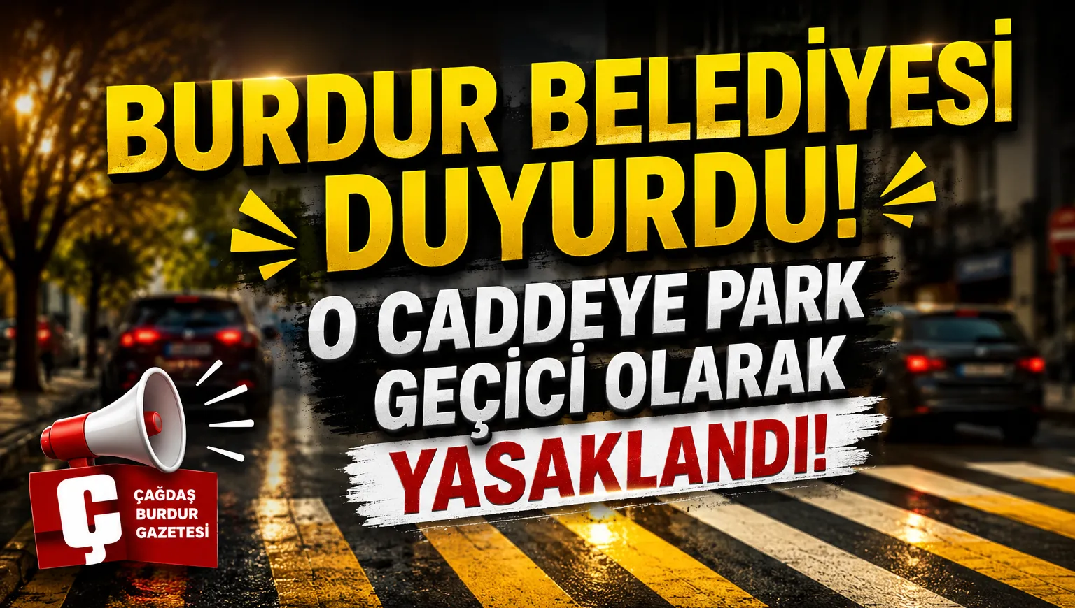 BURDUR'DA ARAÇ SAHİPLERİ DİKKAT!