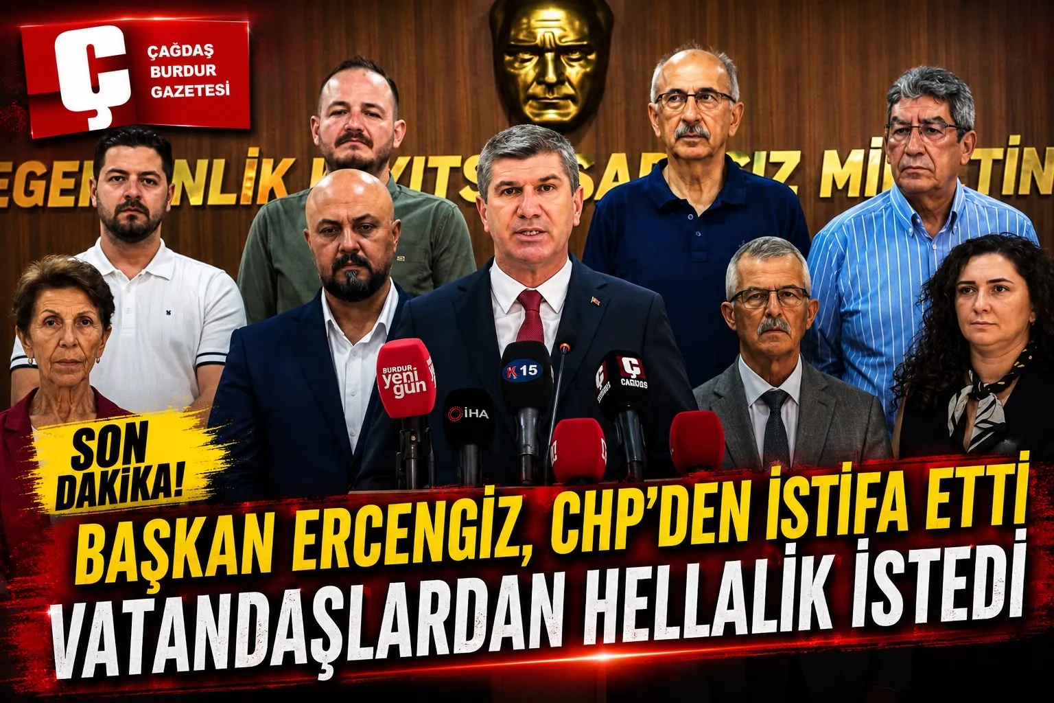 BURDUR BELEDİYE BAŞKANI ALİ ORKUN ERCENGİZ VE BELEDİYE MECLİS ÜYELERİ CHP’DEN İSTİFA ETTİ