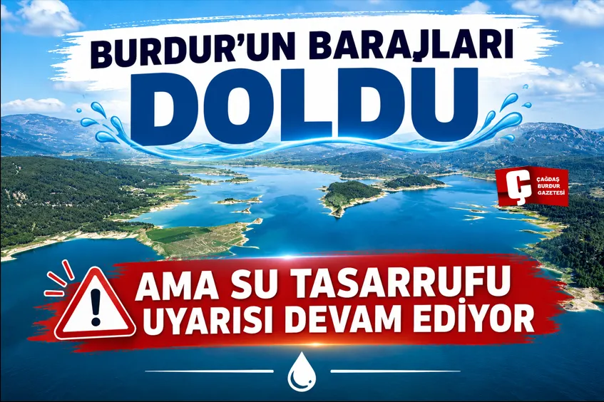 BURDUR'DA YAĞIŞLAR SU REZERVLERİNİ GÜÇLENDİRDİ: GÖLET VE BARAJLARDA DOLULUK ORANLARI YÜKSELDİ
