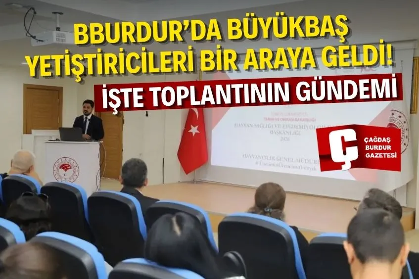 BURDUR’DA BİLGİLENDİRME TOPLANTISI YAPILDI