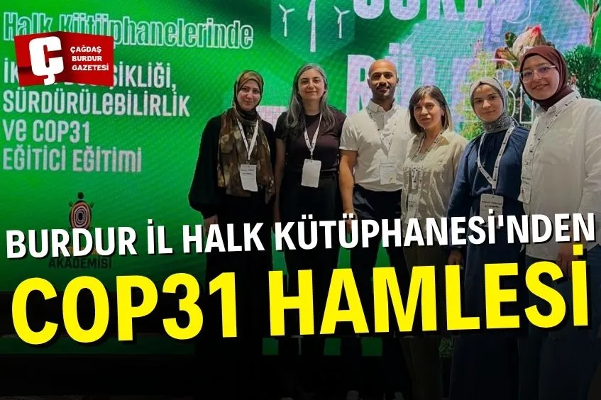 BURDUR İL HALK KÜTÜPHANESİ, COP 31 EĞİTİMİNE KATILDI