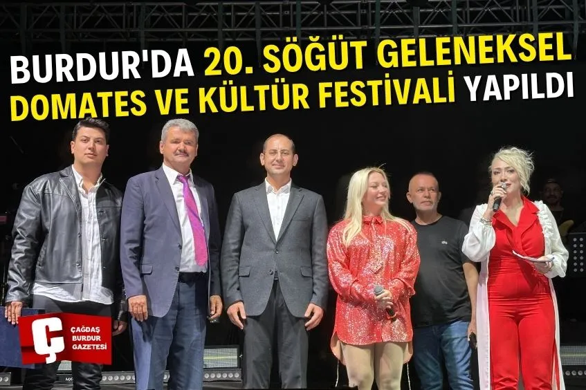 BURDUR'DA 20. SÖĞÜT GELENEKSEL DOMATES VE KÜLTÜR FESTİVALİ YAPILDI