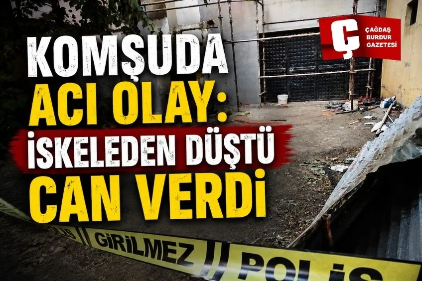 KOMŞUDA ACI OLAY: İSKELEDEN DÜŞTÜ HAYATINI KAYBETTİ