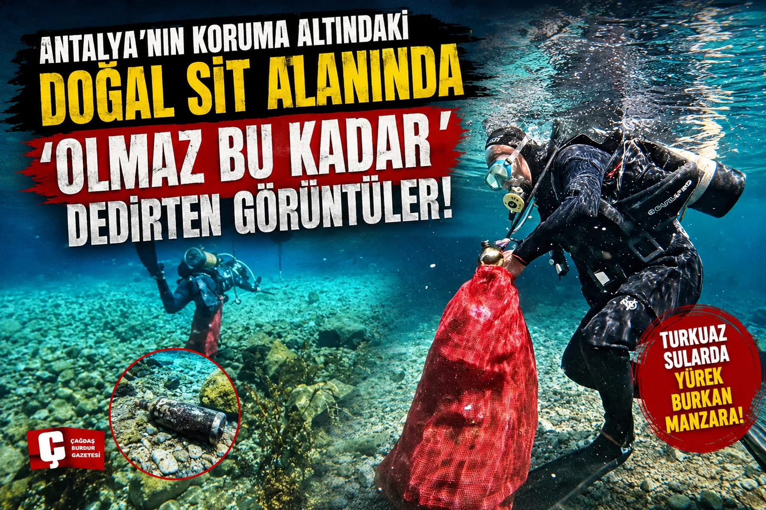 ANTALYA'NIN KORUMA ALTINDAKİ DOĞAL SİT ALANINDA 'OLMAZ BU KADAR 'DEDİRTEN GÖRÜNTÜLER 